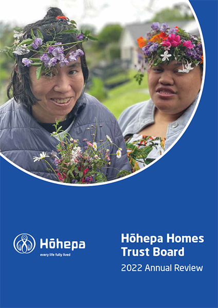Hohepa Homes Trust Board Annual Review 2022