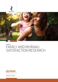 Hohepa Family and Whānau Satisfaction Research - Report 2019